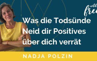 Was dein Neid dir Positives über dich verrät