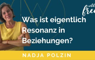 Was ist eigentlich Resonanz in Beziehungen